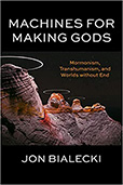 Machines for Making Gods